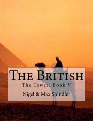 Kniha The British: The Tower: Book V Nigel Shindler