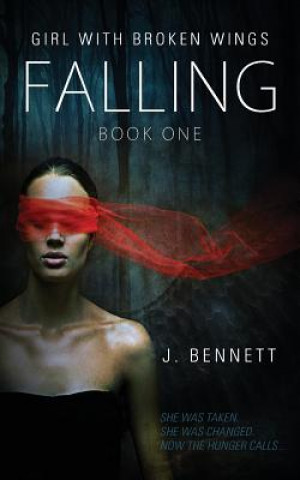 Книга Falling J Bennett