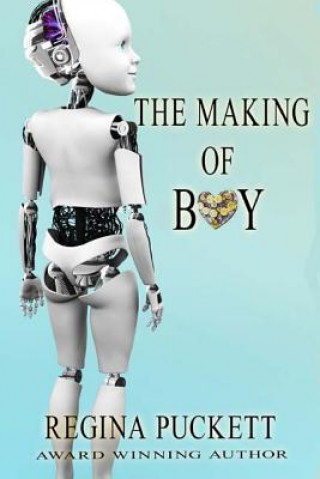 Buch Making of Boy Regina Puckett