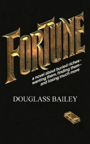 Knjiga Fortune Douglass Bailey