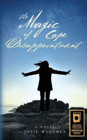 Kniha The Magic of Cape Disappointment Julie Manthey