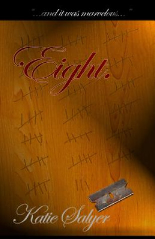 Knjiga Eight. Katie Salyer