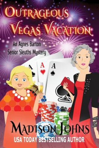 Knjiga Outrageous Vegas Vacation Madison Johns