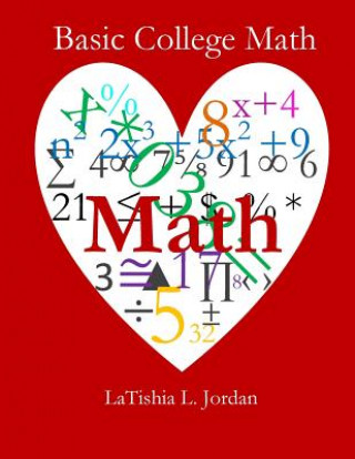Knjiga Basic College Math Latishia Jordan