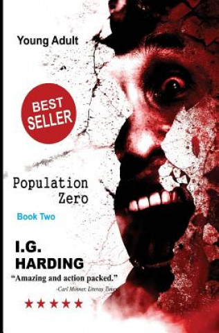 Kniha Young Adult: Population Zero [Young Adults] I G Harding