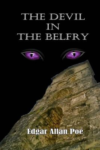 Книга The Devil in the Belfry Edgar Allan Poe
