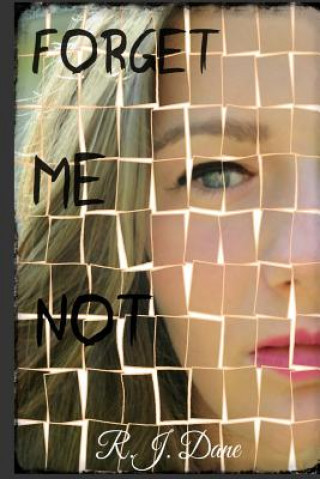 Kniha Forget Me Not R J Dane
