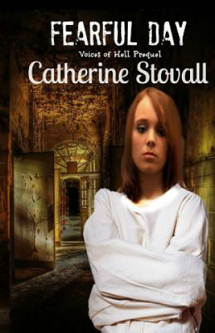 Carte Fearful Day: Voices of Hell Prequel Catherine Stovall