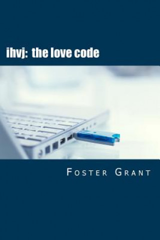 Książka ihvj: the love code Foster Grant