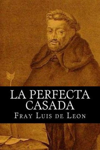 Könyv La Perfecta Casada Fray Luis De Leon