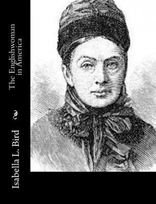 Livre The Englishwoman in America Isabella L Bird