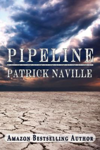 Knjiga Pipeline Patrick Naville