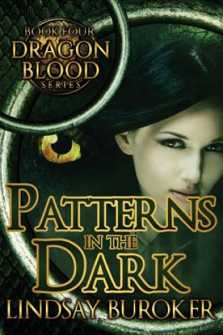 Knjiga Patterns in the Dark Lindsay Buroker