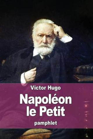 Книга Napoléon le Petit Victor Hugo