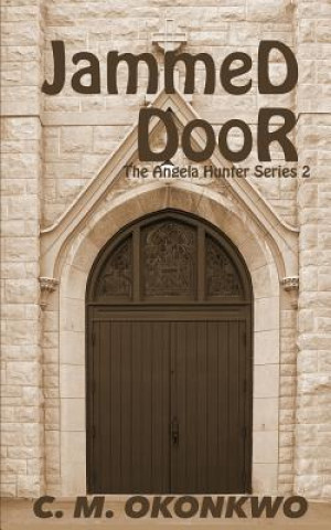 Buch Jammed Door C M Okonkwo