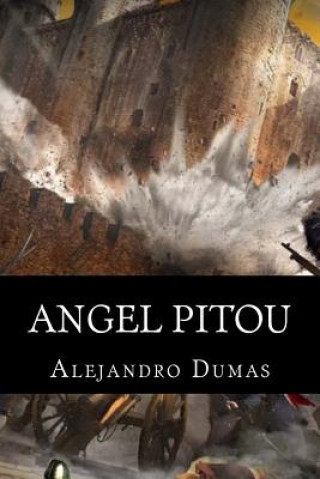 Kniha Angel Pitou Alejandro Dumas