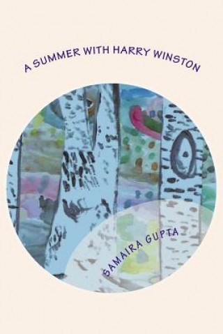 Knjiga A Summer with Harry Winston Samaira Gupta