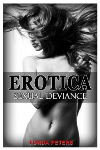 Книга Erotica: Sexual Deviance Fonda Peters