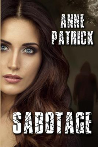 Kniha Sabotage Anne Patrick