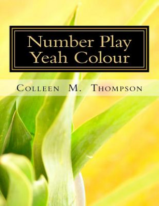 Knjiga Number Play Yeah Colour Colleen M Thompson