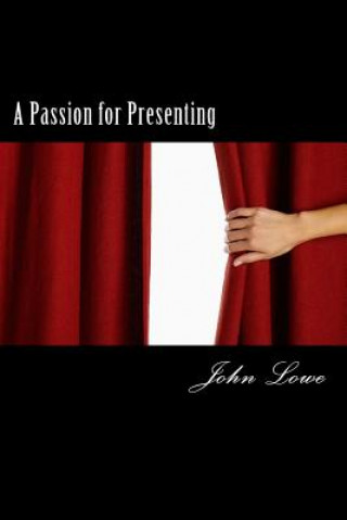Carte A Passion for Presenting John Lowe