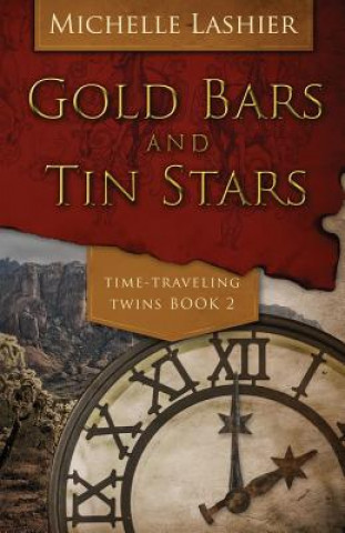 Buch Gold Bars and Tin Stars Michelle Lashier