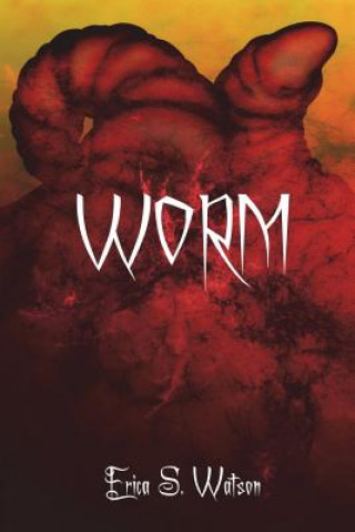 Knjiga Worm Erica S Watson