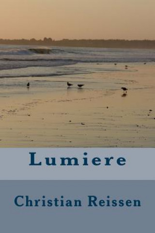 Knjiga Lumiere Christian L Reissen