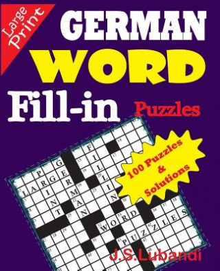 Kniha German Word Fill-In Puzzles J S Lubandi