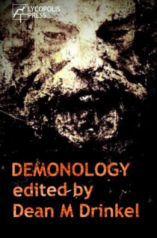 Kniha Demonology Dean M Drinkel