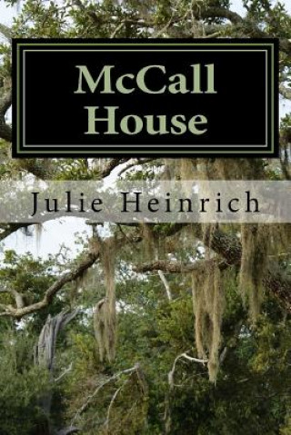 Knjiga McCall House Julie Heinrich