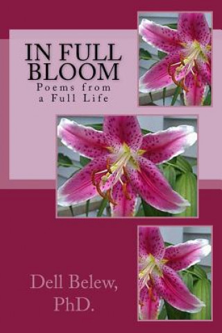 Carte In Full Bloom Dell Belew Phd