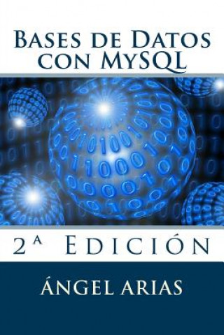 Carte Bases de Datos con MySQL: 2a Edición Angel Arias