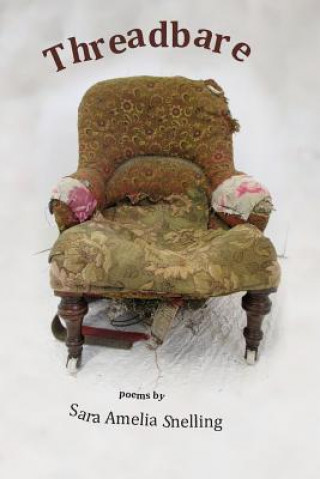 Book Threadbare Sara Amelia Snelling