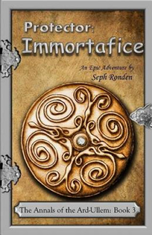 Knjiga Protector: Immortafice Seph Ronden
