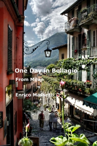 Książka One Day in Bellagio from Milan Enrico Massetti