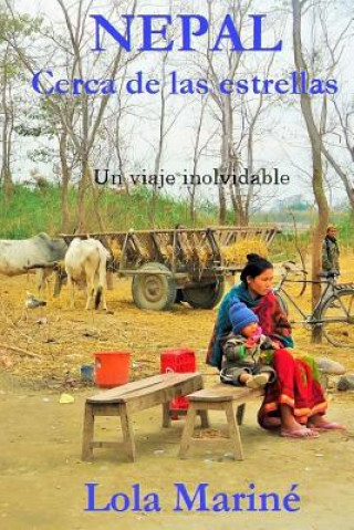 Книга Nepal, cerca de las Estrellas Lola Marine