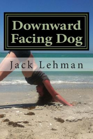 Książka Downward Facing Dog: New-Age Noir Jack Lehman