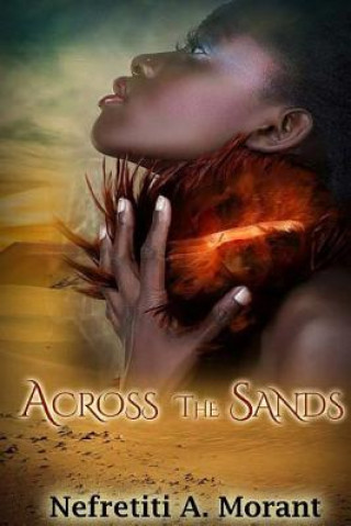 Buch Across The Sands Nefretiti a Morant