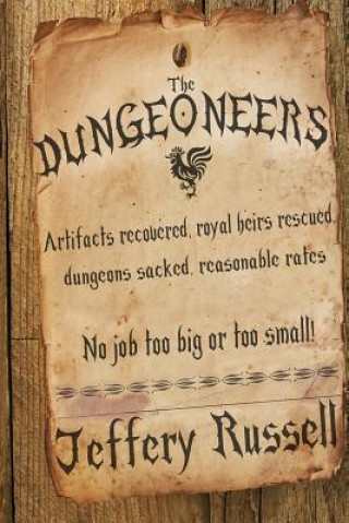 Kniha The Dungeoneers Jeffery Russell