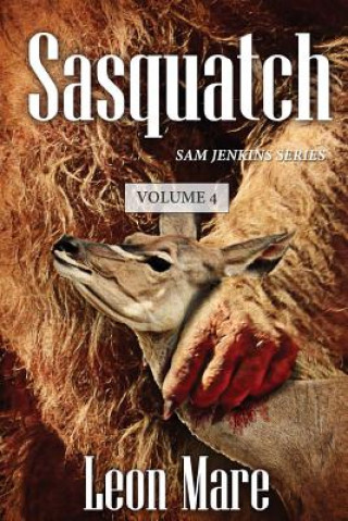 Könyv Sasquatch Leon Mare