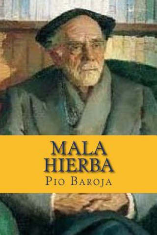 Książka Mala Hierba: la lucha por la vida II Pio Baroja