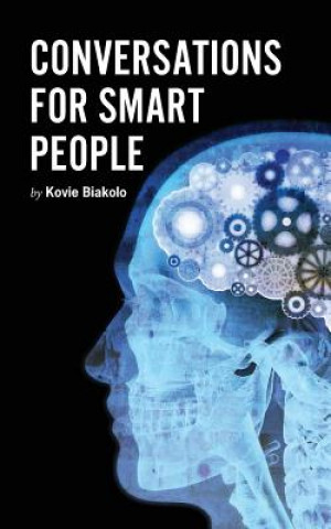 Kniha Conversations for Smart People Kovie Biakolo