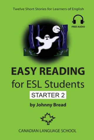 Książka Easy Reading for ESL Students - Starter 2 Johnny Bread