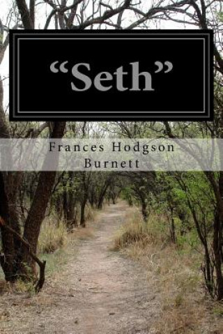 Kniha "Seth" Frances Hodgson Burnett