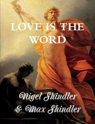 Kniha Love is The Word: The Tower: Book II Max Shindler