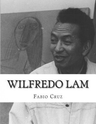 Carte Wilfredo Lam: La fusión del cubismo, el surrealismo y la exhuberancia del Caribe. Prof Fabio Sebastian Cruz