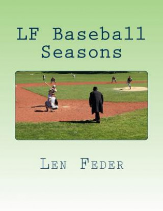 Könyv LF Baseball Seasons Len Feder