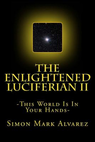 Kniha The Enlightened Luciferian II Simon Mark Alvarez