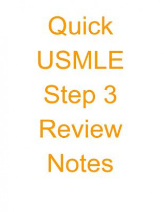 Knjiga Quick USMLE Step 3 Review Notes Sanket Patel M D